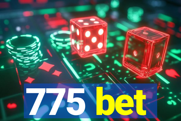 775 bet